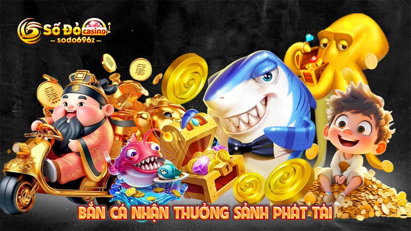 Tham gia sảnh phát tài trong game bắn cá.