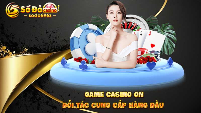 Casino SODO hợp tác cùng đối tác hàng đầu