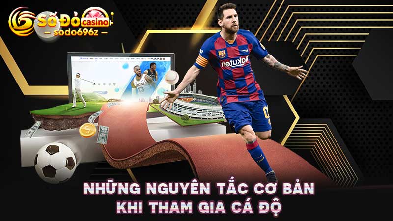 Bảng nguyên tắc cơ bản trong cá cược bóng đá tại SODO66.